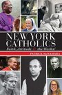 New York Catholics Faith Attitude and the Works