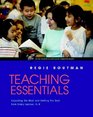 Teaching Essentials Expecting the Most and Getting the Best from Every Learner K8