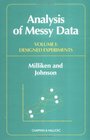 Analysis of Messy Data Volume I Designed Experiments
