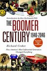 The Boomer Century 19462046 How America's Most Influential Generation Changed Everything