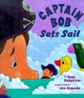 Captain Bob Sets Sail