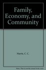 Family Economy and Community