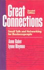Great Connections: Small Talk and Networking for Businesspeople