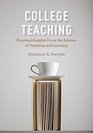 College Teaching Practical Insights from the Science of Teaching and Learning