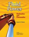 Fluid Power Hydraulics and Pneumatics