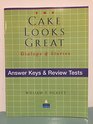 The Cake Looks Great Dialogs  Stories Answer keys  Review Tests