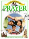 I Want to Know About  Prayer