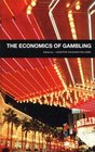 The Economics of Gambling