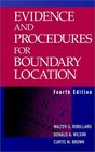 Evidence and Procedures for Boundary Location