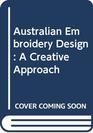 Australian Embroidery Design A Creative Approach