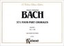 Bach / 371 Chorales / Volume 1