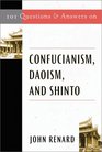 101 Questions and Answers on Confucianism Daoism and Shinto
