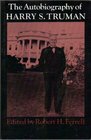 The Autobiography of Harry S Truman