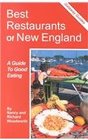 Getaway Guide Best Restaurants of New England A Guide to Good Eating