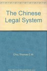 The Chinese Legal System