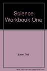 Science Workbook One