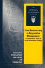 From Bureaucracy to Responsive Management A Comparative Study of Local Government Change