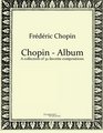 Chopin  Album A collection of 32 favorite compositions
