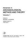 Advances in Archaeological Method and Theory Vol 1