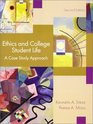 Ethics and College Student Life A Case Study Approach