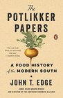The Potlikker Papers A Food History of the Modern South