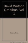 David Watson Omnibus Vol 1