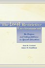 The Least Restrictive Environment Its Origins and interpretations in Special Education