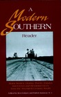 A Modern Southern Reader Major Stories Drama Poetry Essays Interviews and Reminiscences from the Twentieth Century South