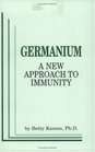 Germanium A New Approach to Immunity