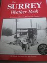 Surrey Weather Book A Century of Storms Floods and Freezes
