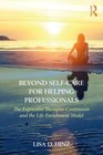 Beyond Self-Care for Helping Professionals: The Expressive Therapies Continuum as a Guide to Life Enrichment