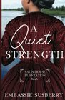 A Quiet Strength