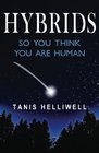 Hybrids So you think you are human