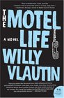 The Motel Life A Novel