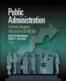 Public Administration Understanding Management Politics and Law in the Public Sector