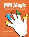 Mitt Magic Fingerplays for Finger Puppets