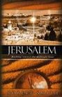 Jerusalem Rushing Toward the Midnight Hour