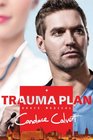 Trauma Plan (Grace Medical, Bk 1)