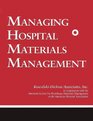 Managing Hospital Materials Management