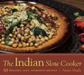 The Indian Slow Cooker 50 Healthy Easy Authentic Recipes