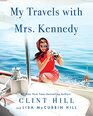 My Travels with Mrs Kennedy