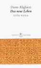 Das neue Leben Vita Nova Aus dem Italienischen von Hannelise Hinderberger