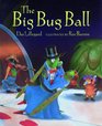 The Big Bug Ball