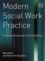 Modern Social Work Practice Teaching And Learning In Practice Settings