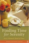 Finding Time for Serenity Every Woman's Book of Days