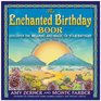 The Enchanted Birthday Book Discover the Meaning and Magic of Your Birthday