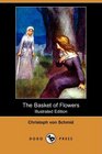 The Basket of Flowers (Illustrated Edition) (Dodo Press)