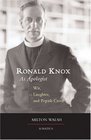 Ronald Knox As Apologist: Wit, Laughter and the Popish Creed