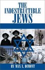 The Indestructible Jews
