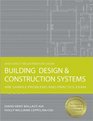 Building Design & Construction Systems: ARE Sample Problems and Practice Exam (Architect Registration Exam)